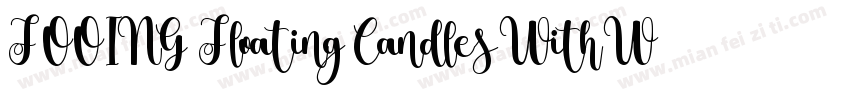 FOOING Floating Candles With Wand字体转换
